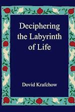 Deciphering the Labyrinth of Life