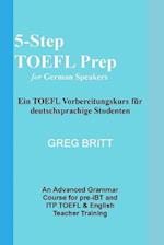 5-Step TOEFL Prep for German Speakers