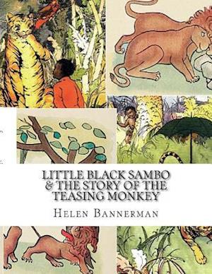 Little Black Sambo & the Story of the Teasing Monkey