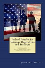 Federal Benefits for Veterans, Dependents and Survivors