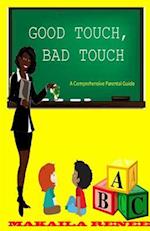 Good Touch, Bad Touch (Comprehensive Parental Guide)