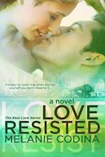 Love Resisted