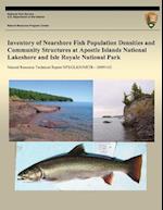 Inventory of Nearshore Fish Population Densities and Community Structures at Apostle Islands National Lakeshore and Isle Royale National Park