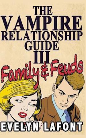 The Vampire Relationship Guide, Volume 3