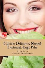 Calcium Deficiency Natural Treatment