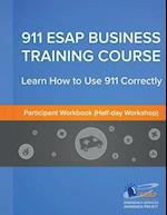 911 Esap Business Training Course (Participants Manual)