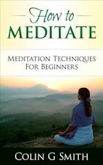 How To Meditate