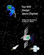 You Will Design Space Engines