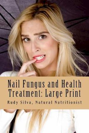 Nail Fungus and Health Treatment