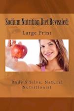 Sodium Nutrition Diet Revealed