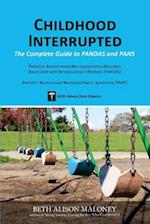 Childhood Interrupted: The Complete Guide to PANDAS and PANS 