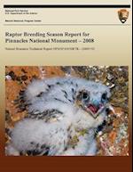 Raptor Breeding Season Report for Pinnacles National Monument - 2008