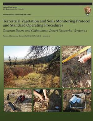 Terrestrial Vegetation and Soils Monitoring Protocol and Standard Operating Procedures