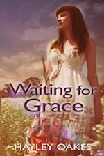 Waiting for Grace