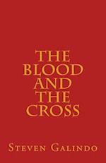 The Blood and the Cross