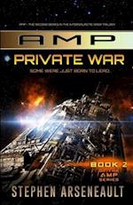Amp Private War