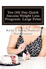 Ten (10) Day Quick Success Weight Loss Program