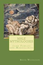 Male Mythologies