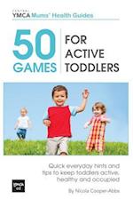 50 Games for Active Toddlers