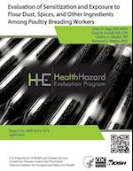 Evaluation of Sensitization and Exposure to Flour Dust, Spices, and Other Ingredients Among Poultry Breading Workers