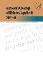 Medicare's Coverage of Diabetes Supplies & Services