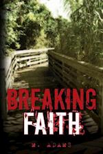 Breaking Faith