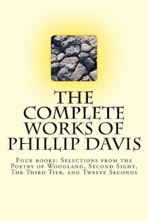 The Complete Works of Phillip Davis
