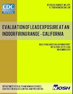 Evaluation of Lead Exposure at an Indoor Firing Range - California