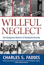 Willful Neglect