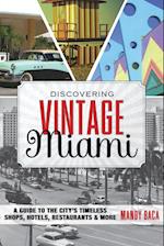 Discovering Vintage Miami