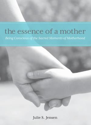 Essence of a Mother