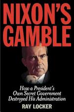 Nixon's Gamble