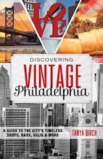 Discovering Vintage Philadelphia