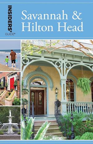 Insiders' Guide (R) to Savannah & Hilton Head