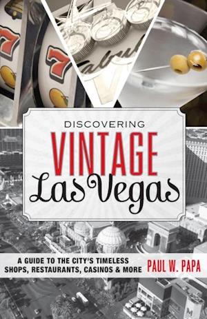 Discovering Vintage Las Vegas