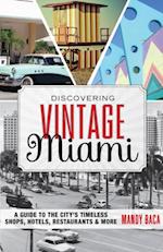 Discovering Vintage Miami