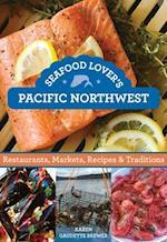 Seafood Lover's Pacific Northwest