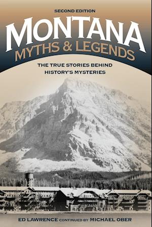 Montana Myths and Legends