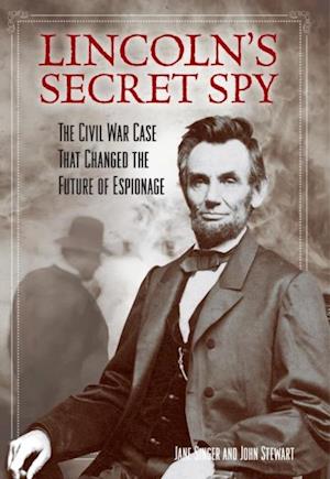 Lincoln's Secret Spy