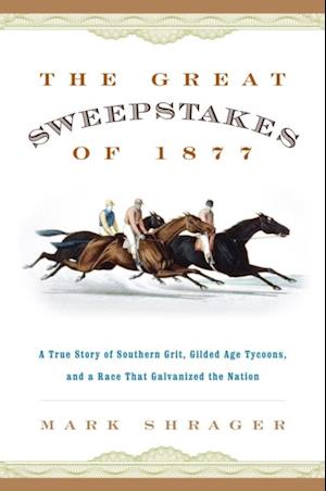 Great Sweepstakes of 1877