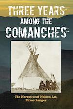 Three Years Among the Comanches