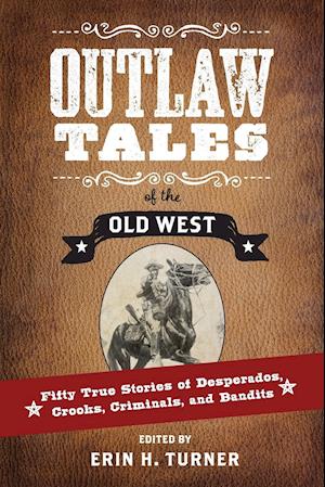 Outlaw Tales of the Old West