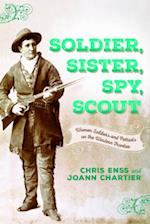 Soldier, Sister, Spy, Scout