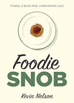 Foodie Snob
