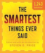 Smartest Things Ever Said, New and Expanded