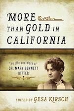 More Than Gold in California