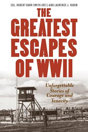 Greatest Escapes of World War II