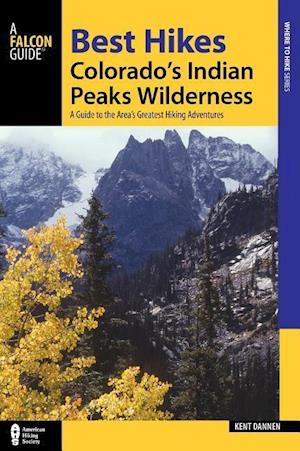 Best Hikes Colorado's Indian Peaks Wilderness