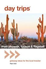 Day Trips(R) from Phoenix, Tucson & Flagstaff