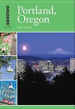 Insiders' Guide(r) to Portland, Oregon